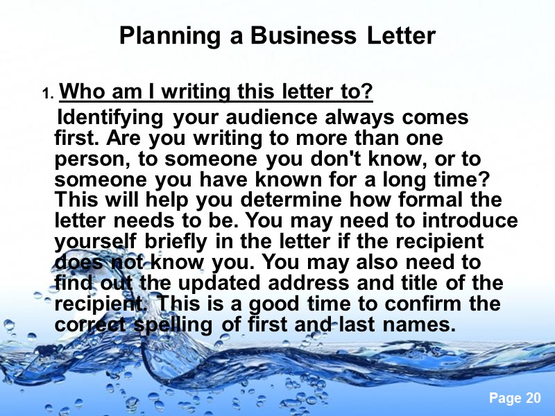 Planning a Business Letter         1. Who